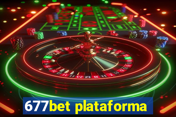 677bet plataforma